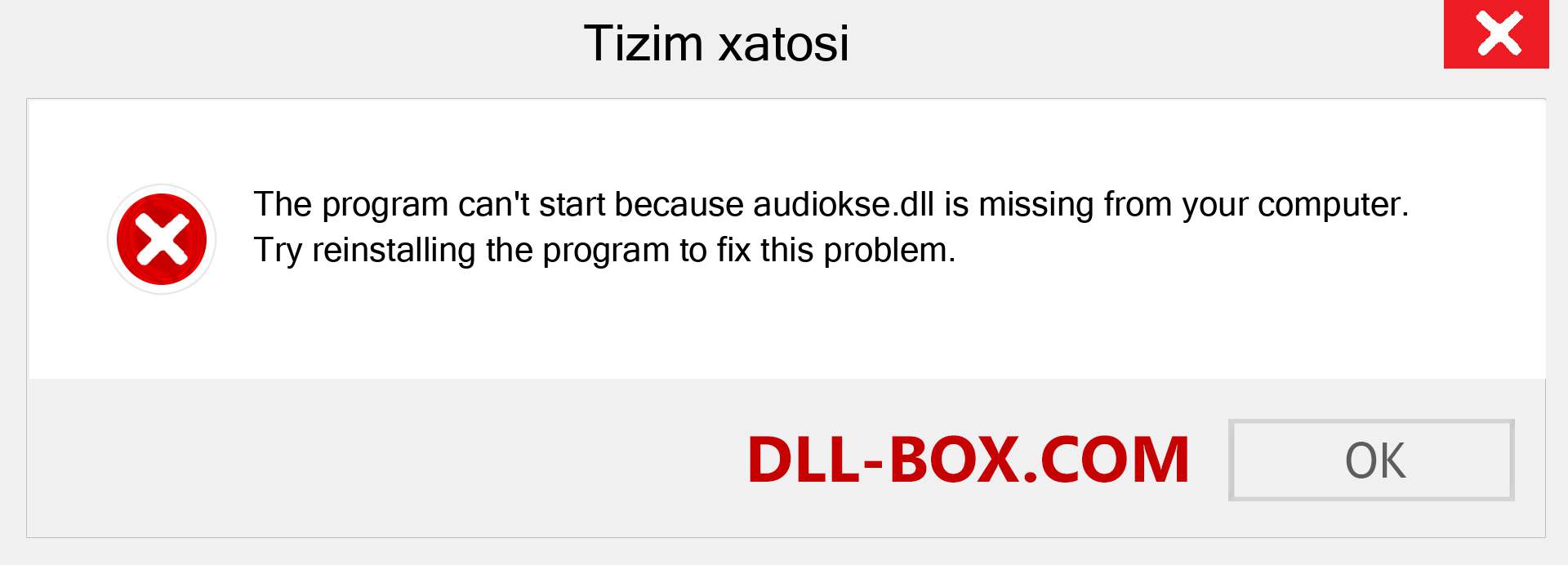 audiokse.dll fayli yo'qolganmi?. Windows 7, 8, 10 uchun yuklab olish - Windowsda audiokse dll etishmayotgan xatoni tuzating, rasmlar, rasmlar